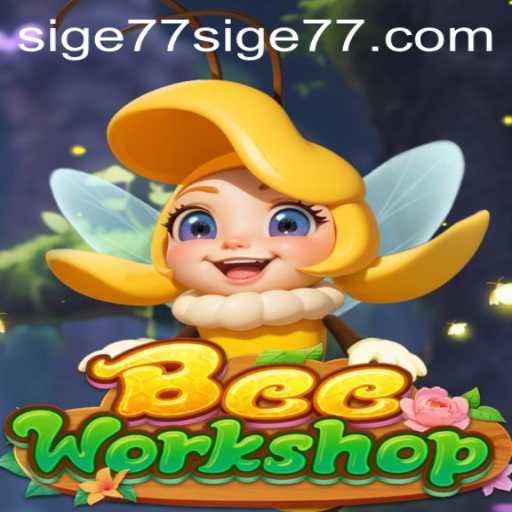 Exploring BeeWorkshop: A Strategic Experience with Sige77