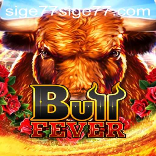 Dive into the Thrill of BullFever: A New Gaming Sensation with Sige77