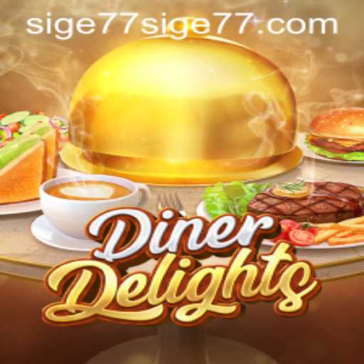 Discover the Excitement of DinerDelights with Sige77