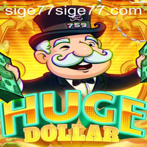 The Thrilling World of HugeDollar: Unveiling the Fascinating Game with Sige77