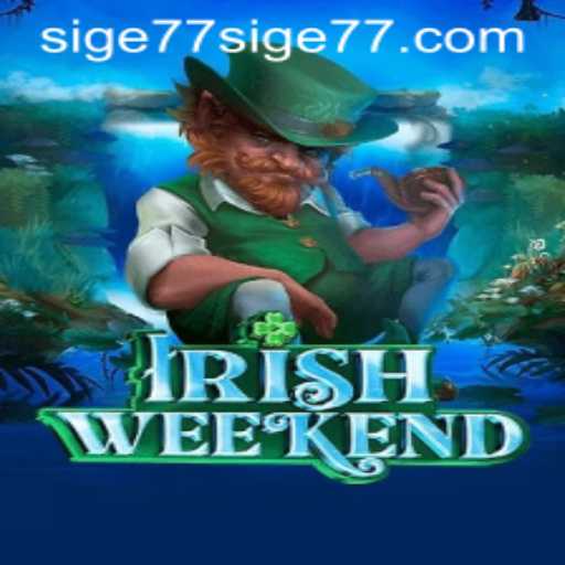 Discover the Excitement of IrishWeekend: A Dive into Sige77's World