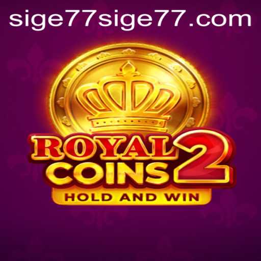 RoyalCoins2: A Regal Journey With Sige77