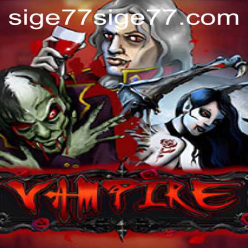 Explore the Thrilling World of Vampire: The Game with Sige77